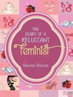 Diary of A Reluctant Feminist