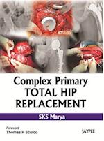 Complex Primary Total Hip Replacement