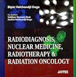 Radiodiagnosis, Nuclear Medicine, Radiotherapy and Radiation Oncology