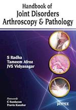 Handbook of Joint Disorders Arthroscopy & Pathology