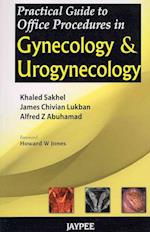Practical Guide to Office Procedures in Gynecology and Urogynecology