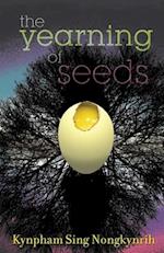 The Yearning Of Seeds