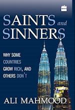 Saints And Sinners : Why Some Countries Grow Rich,And Others Don't 