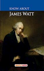 Know About James Watt 