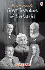 Know About Great Inventors of the World 