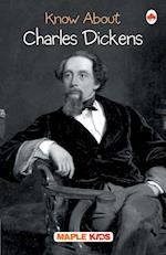 Charles Dickens (Know About) 