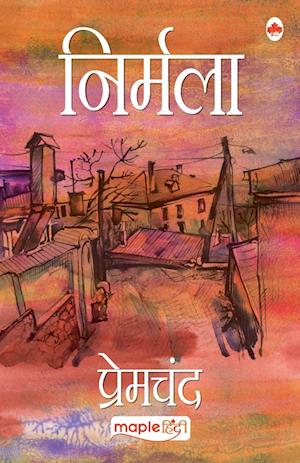 Nirmala - Hindi - Premchand (Maple Classics)