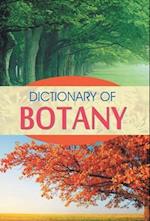 DICTIONARY OF BOTANY 