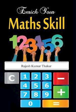 ENRICH YOUR MATHS SKILL