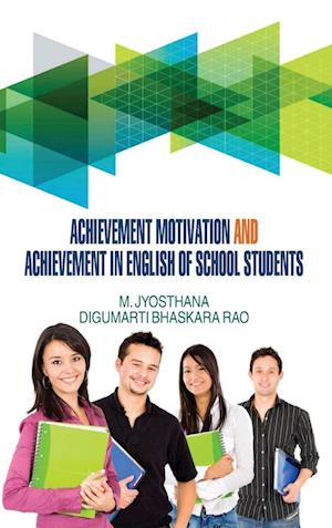 Achievement Motivation and Achievement in English of School Students