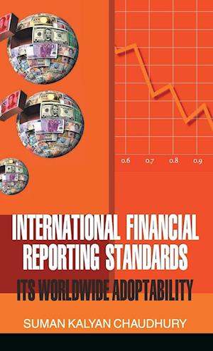 International Financial Reporting Standards (Its Worldwide Adopatibility)