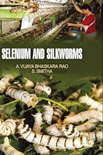 Selenium and Silkworm 