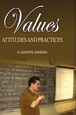 Values Attitude and Practices 