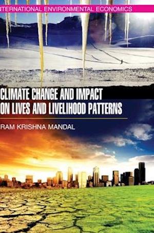 Climate Change and Impact on Lives and Livelihood Patterns