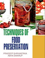 Techniques of Food Preservation 