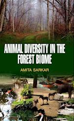 Animal Diversity in the Forest Biome 