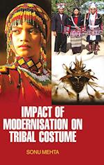 Impact of Modernisation on Tribal Costume 