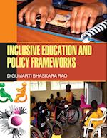 Inclusive Education and Policy Frameworks 