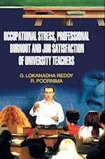 Occupational Stress, Professional Burnout and Job Satisfaction of University Teachers 