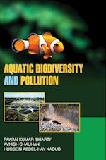 Aquatic Biodiversity and Pollution 