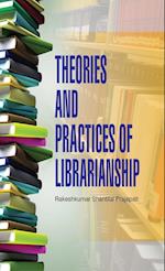 Theories and Practices of Librarianship 
