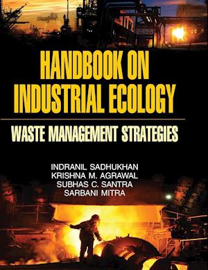 Handbook on Industrial Ecology (Waste Management Strategies)