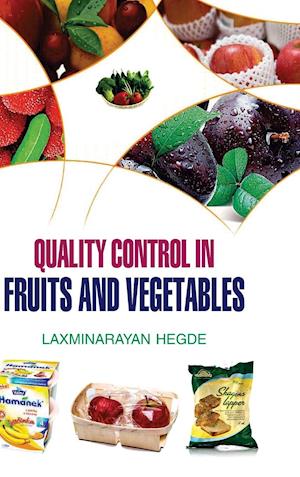 QUALITY CONTROL IN FRUITS AND VEGETABLES