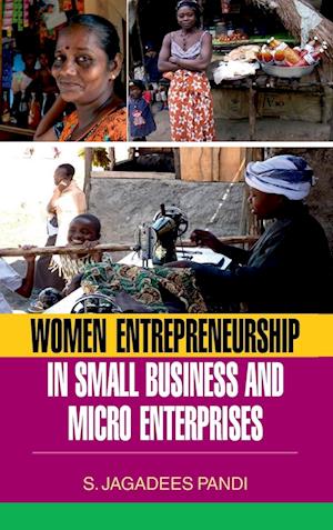 WOMEN ENTREPRENEURSHIP IN SMALL BUSINESS AND MICRO ENTERPRISES