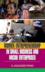 WOMEN ENTREPRENEURSHIP IN SMALL BUSINESS AND MICRO ENTERPRISES