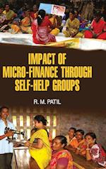 IMPACT OF MICRO-FINANCE THROUGH SELF-HELP GROUPS 