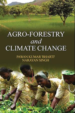 AGRO-FORESTRY AND CLIMATE CHANGE