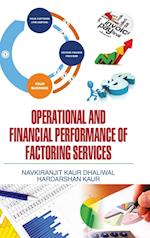 OPERATIONAL AND FINANCIAL PERFORMANCE OF FACTORING SERVICES 