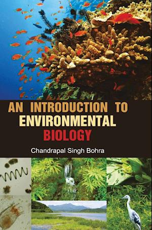 AN INTRODUCTION TO ENVIRONMENTAL BIOLOGY