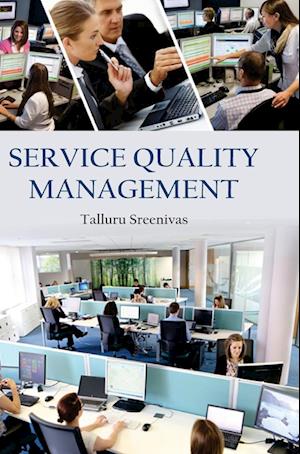 SERVICE QUALITY MANAGEMENT