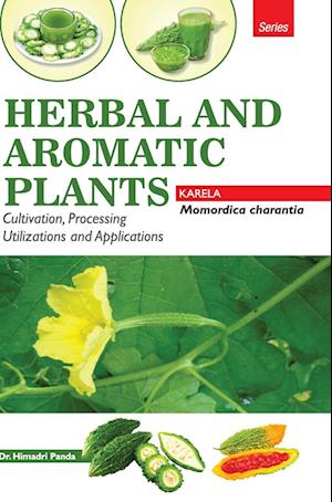 HERBAL AND AROMATIC PLANTS - Momordica charantia (KARELA)