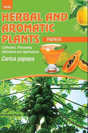 HERBAL AND AROMATIC PLANTS - Carica papaya (PAPAYA)