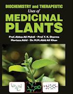 BIOCHEMISTRY AND THERAPEUTIC USES OF MEDICINAL PLANTS 