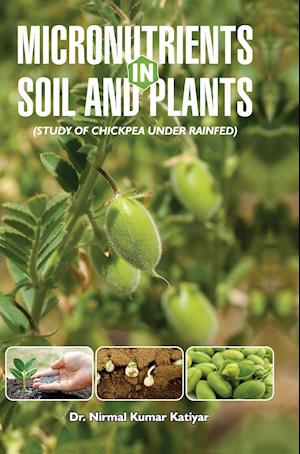 MICRONUTRIENTS IN SOIL AND PLANTS (STUDY OF CHICKPEA UNDER RAINFED)