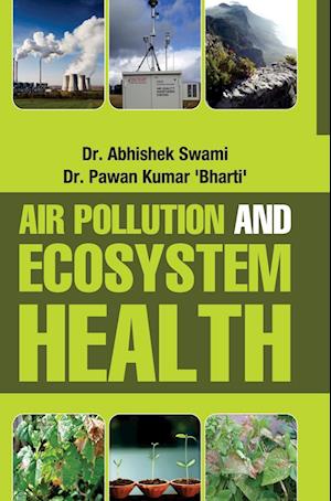 AIR POLLUTION AND ECOSYSTEM HEALTH