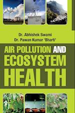 AIR POLLUTION AND ECOSYSTEM HEALTH 