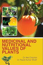 MEDICINAL AND NUTRITIONAL VALUES OF PLANTS 