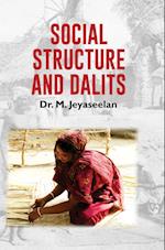 SOCIAL STRUCTURE AND DALITS 