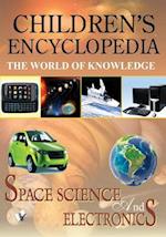 Children's Encyclopedia - Space, Science and Electronics