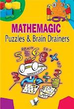 Mathemagic Puzzles & Brain Drainers