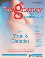 Pregnancy Made Comfortable - with Yoga & Dietetics