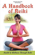 A Handbook of Reiki 