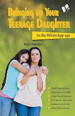 Bringing Up Your Teenage Daughter