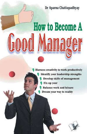 How to Become a Good Manager