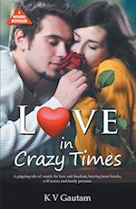 Love In Crazy Times 