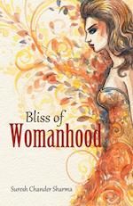 Bliss of Womanhood 